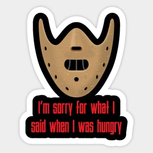 I'm Sorry For What I Said Sticker